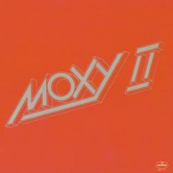 Moxy : Moxy II
